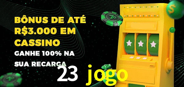 23 jogo melhor bônus de depósito